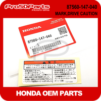 (Honda OEM) MARK, DRIVE CAUTION