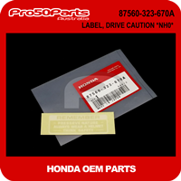 (Honda OEM) Z50A - Label, Drive Caution *Nh0* (K2-K6)